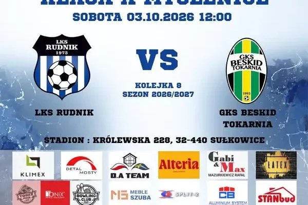 LKS Rudnik zagra z Beskidem Tokarnia w 8. kolejce Klasy A Myślenice