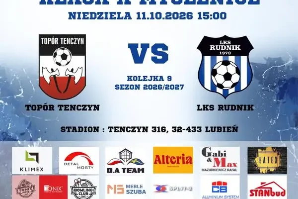 LKS Rudnik zagra na wyjeździe z Toporem Tenczyn w 9. kolejce Klasy A Myślenice