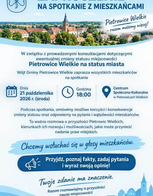 Pietrowice Wielkie: spotkanie z mieszkańcami o nadaniu praw miejskich