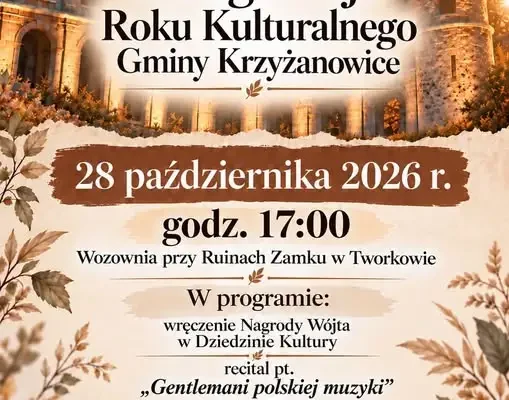 Inauguracja Roku Kulturalnego w Gminie Krzyżanowice – zaproszenie na wyjątkowy wieczór w Tworkowie