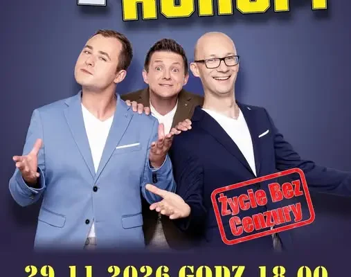 Kabaret z Konopi wystąpi w Kuźni Raciborskiej – bilety już w sprzedaży