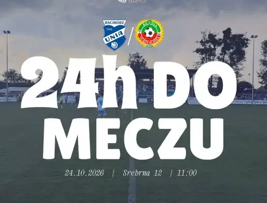 Unia Racibórz zaprasza na mecz. Wyjątkowo o 11:00 na Srebrnej 12