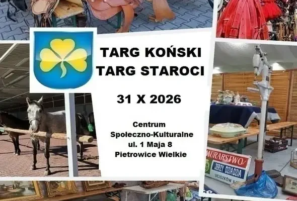 Targ staroci i targ koński w Pietrowicach Wielkich – 31 października 2026