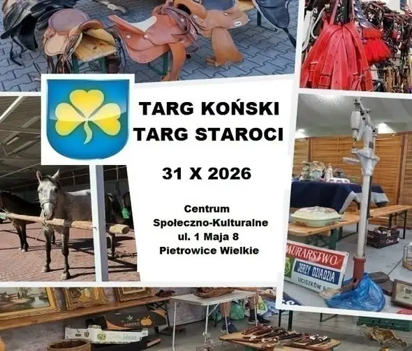 Targ staroci i targ koński w Pietrowicach Wielkich – 31 października 2026