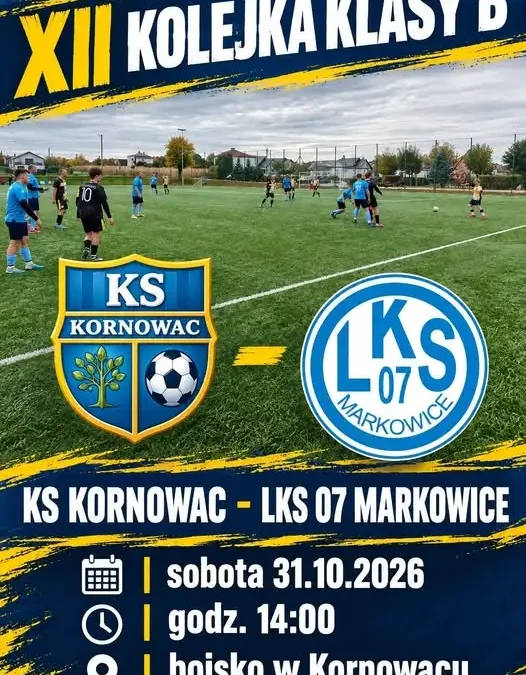 Kornowac podejmie niepokonanego lidera – LKS 07 Markowice w sobotę